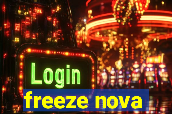 freeze nova